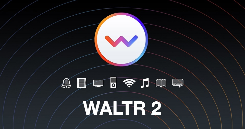 WALTR 4 2.8.2 Crack + Serial Code Download Free Full Version 2022